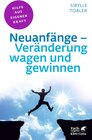 Buchcover Neuanfänge - Veränderung wagen und gewinnen (Fachratgeber Klett-Cotta)