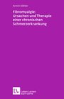 Buchcover Fibromyalgie: Ursachen und Therapie einer chronischen Schmerzerkrankung (Leben Lernen, Bd. 228)