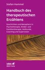 Buchcover Handbuch des therapeutischen Erzählens (Leben Lernen, Bd. 221)