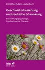 Buchcover Geschwisterbeziehung und seelische Erkrankung (Leben Lernen, Bd. 264)