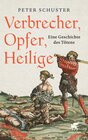Buchcover Verbrecher, Opfer, Heilige