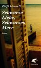 Buchcover Schwarze Liebe, Schwarzes Meer
