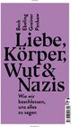 Buchcover Liebe, Körper, Wut & Nazis