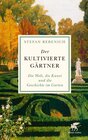 Buchcover Der kultivierte Gärtner