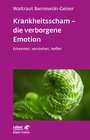 Buchcover Krankheitsscham – die verborgene Emotion (Leben Lernen, Bd. 330)