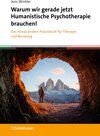 Buchcover Warum wir gerade jetzt Humanistische Psychotherapie brauchen!