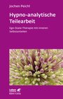 Buchcover Hypno-analytische Teilearbeit (Leben Lernen, Bd. 252)