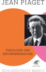 Buchcover Theologie und Reformpädagogik (Schlüsseltexte in 6 Bänden, Bd. 2)