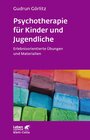 Buchcover Psychotherapie für Kinder und Jugendliche (Leben lernen, Bd. 174)