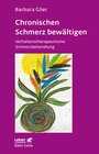 Buchcover Chronische Schmerzen bewältigen (Leben Lernen, Bd. 153)