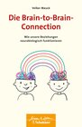 Buchcover Die Brain-to-Brain-Connection (Wissen & Leben)
