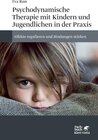 Buchcover Psychodynamische Therapie mit Kindern und Jugendlichen in der Praxis