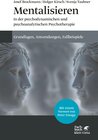 Buchcover Mentalisieren in der psychodynamischen und psychoanalytischen Psychotherapie