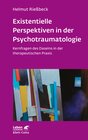 Buchcover Existenzielle Perspektiven in der Psychotraumatologie (Leben Lernen, Bd. 329)