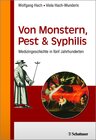 Buchcover Von Monstern, Pest und Syphilis