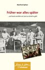 Buchcover Früher war alles später (Wissen & Leben)