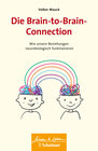 Buchcover Die Brain-to-Brain-Connection (Wissen & Leben)