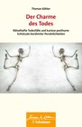 Buchcover Der Charme des Todes (Wissen & Leben)