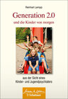 Buchcover Generation 2.0 und die Kinder von morgen (Wissen & Leben)