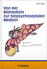 Buchcover Von der Biomedizin zur biopsychosozialen Medizin