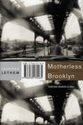 Buchcover Motherless Brooklyn (Trojanische Pferde, Bd. 4)