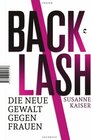 Buchcover Backlash - Die neue Gewalt gegen Frauen