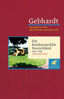 Buchcover Gebhardt Handbuch der Deutschen Geschichte / Die Bundesrepublik Deutschland (1949-1990)