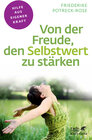 Buchcover Von der Freude, den Selbstwert zu stärken