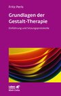 Buchcover Grundlagen der Gestalt-Therapie (Leben Lernen, Bd. 20)