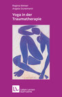 Buchcover Yoga in der Traumatherapie (Leben lernen, Bd. 230)