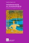 Buchcover Verhaltenstraining zur Stressbewältigung (Leben Lernen, Bd. 231)