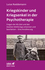 Buchcover Kriegskinder und Kriegsenkel in der Psychotherapie (Leben Lernen, Bd. 277)