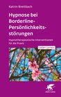 Buchcover Hypnose bei Borderline-Persönlichkeitsstörungen (Leben Lernen, Bd. 340)