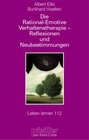 Buchcover Die rational-emotive Verhaltenstherapie - Reflexionen und Neubestimmungen