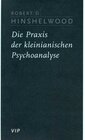 Buchcover Die Praxis der kleinianischen Psychoanalyse