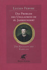 Buchcover Das Problem des Unglaubens im 16. Jahrhundert