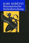 Buchcover Werkausgabe / Humanistische Seelenforschung (Werkausgabe)