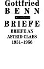 Buchcover Briefe an Astrid Claes: 1951-1956 (Briefe)