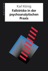 Buchcover Fallstricke in der psychoanalytischen Praxis