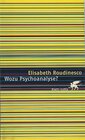 Buchcover Wozu Psychoanalyse?
