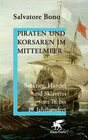 Buchcover Piraten und Korsaren im Mittelmeer