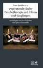 Buchcover Psychoanalytische Psychotherapie mit Eltern und Säuglingen