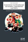 Buchcover Systemische Familientherapie mit Kinder, Jugendlichen und Eltern