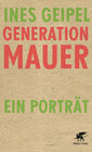 Buchcover Generation Mauer. Ein Porträt