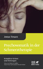 Buchcover Psychosomatik in der Schmerztherapie (Komplexe Krisen und Störungen, Bd. 1)