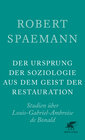 Buchcover Der Ursprung der Soziologie aus dem Geist der Restauration