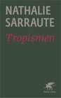 Buchcover Tropismen (Cotta's Bibliothek der Moderne)