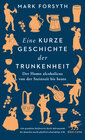 Buchcover Eine kurze Geschichte der Trunkenheit