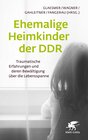 Buchcover Ehemalige Heimkinder der DDR