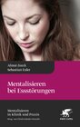 Buchcover Mentalisieren bei Essstörungen (Mentalisieren in Klinik und Praxis, Bd. 8)